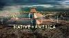 Native America Pbs Full Documentary